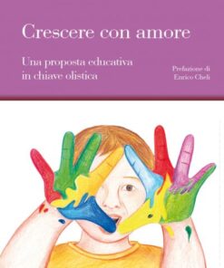 9788867730056-CRESCERE CON AMORE