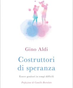 9788867730827-COSTRUTTORI DI SPERANZA