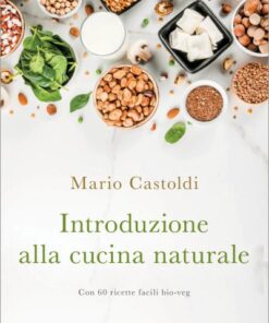 9788867730773-INTRODUZIONE ALLA CUCINA NATURALE