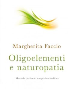 9788867730018-OLIGOELEMENTI E NATUROPATIA