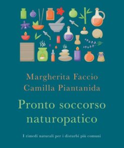 9788867730681-PRONTO SOCCORSO NATUROPATICO