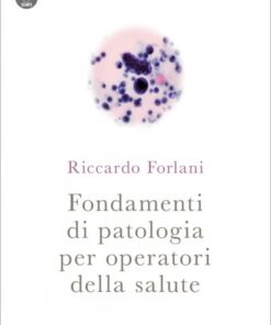 9788895572185-FONDAMENTI DI PATOLOGIA PER OPERATORI DELLA SALUTE