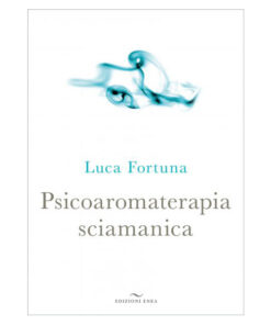 9788895572871-PSICOAROMATERAPIA SCIAMANICA