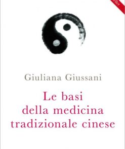 9788867730360-LE BASI DELLA MEDICINA TRADIZIONALE CINESE