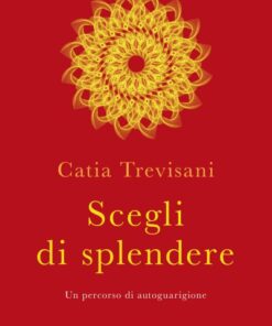 9788867730414-SCEGLI DI SPLENDERE -LIBRO ENEA