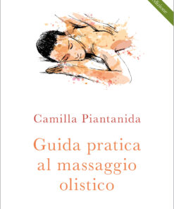 9788867730933-GUIDA PRATICA AL MASSAGGIO OLISTICO con DVD