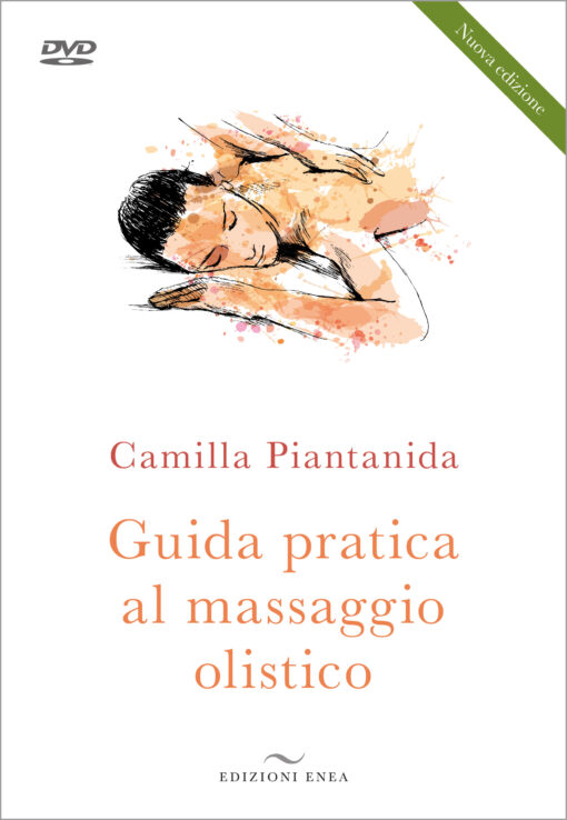 9788867730933-GUIDA PRATICA AL MASSAGGIO OLISTICO con DVD