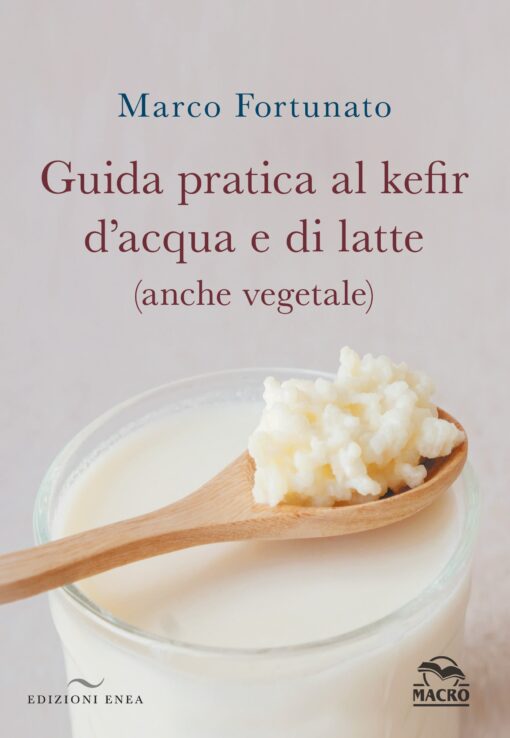 9788867731442-GUIDA PRATICA AL KEFIR D'ACQUA E DI LATTE